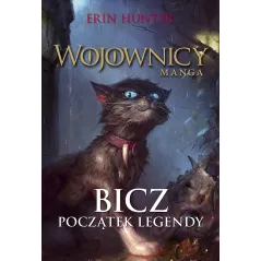 BICZ. WOJOWNICY. MANGA. 1 WYD. 2023