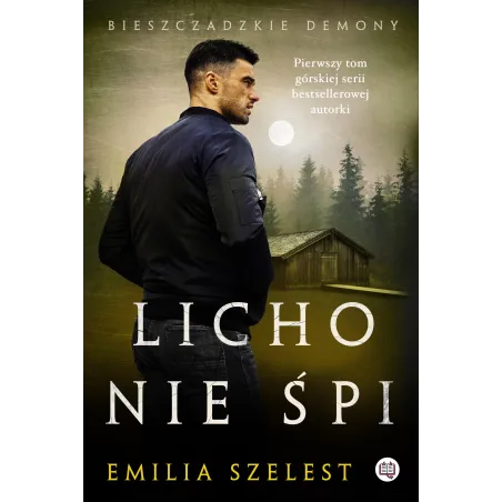 Licho Nie Śpi. Bieszczadzkie Demony