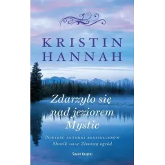 ZDARZYŁO SIĘ NAD JEZIOREM MYSTIC - Świat Książki