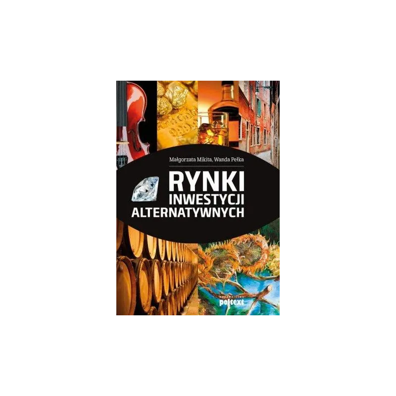 RYNKI INWESTYCJI ALTERNATYWNYCH