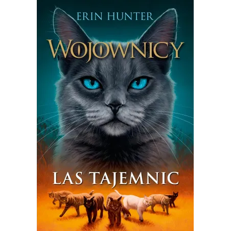 Las Tajemnic. Wojownicy