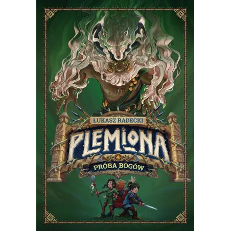 Próba Bogów. Plemiona 2