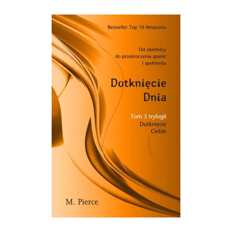 DOTKNIĘCIE DNIA DOTKNIĘCIE CIEBIE 3 - Amber