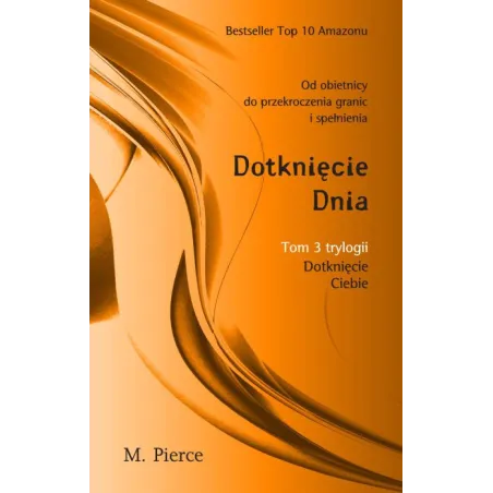 DOTKNIĘCIE DNIA DOTKNIĘCIE CIEBIE 3 - Amber