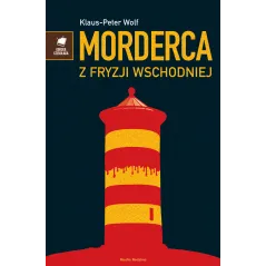MORDERCA Z FRYZJI WSCHODNIEJ Klaus-Peter Wolf - Media Rodzina