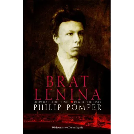BRAT LENINA Philip Pomper - Dolnośląskie