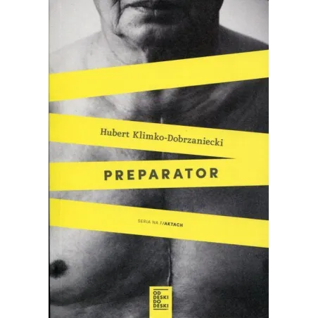 PREPARATOR - Od deski do deski