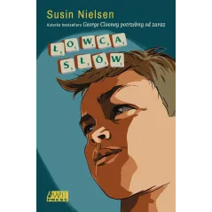 ŁOWCA SŁÓW Susin Nielsen - Akapit Press