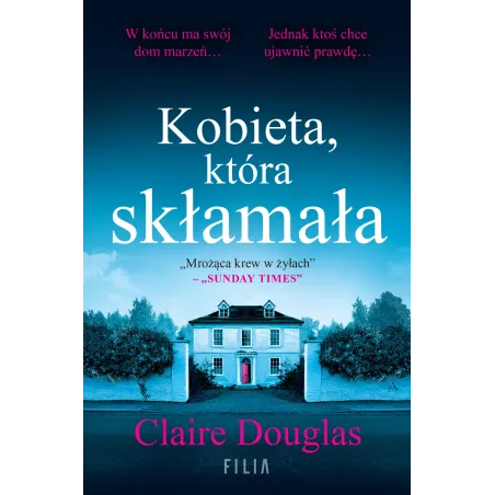 Kobieta która skłamała Claire Douglas
