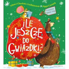 Ile jeszcze do Gwiazdki Adam Guillain,Charlotte Guillain