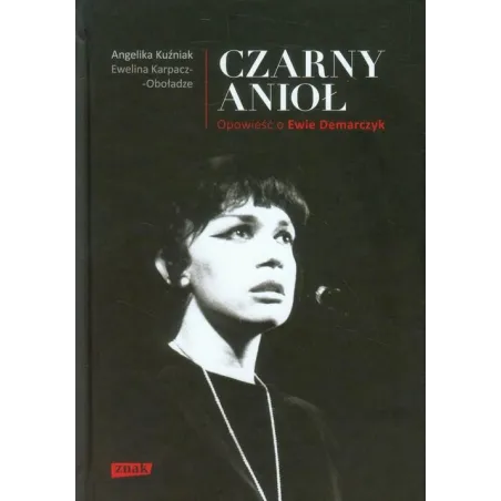Czarny Anioł. O Ewie Demarczyk