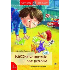 KACZKA W BERECIE I INNE HISTORIE DRUGI POZIOM CZYTANIA Agnieszka Frączek - Debit