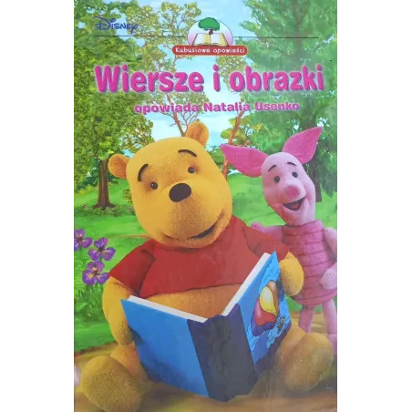 DISNEY KUBUŚ I PRZYJACIELE. WIERSZE I OBRAZKI