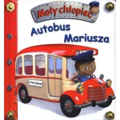 AUTOBUS MARIUSZA. MAŁY CHŁOPIEC Emilie Beaumont, Nathalie Belineau - Olesiejuk