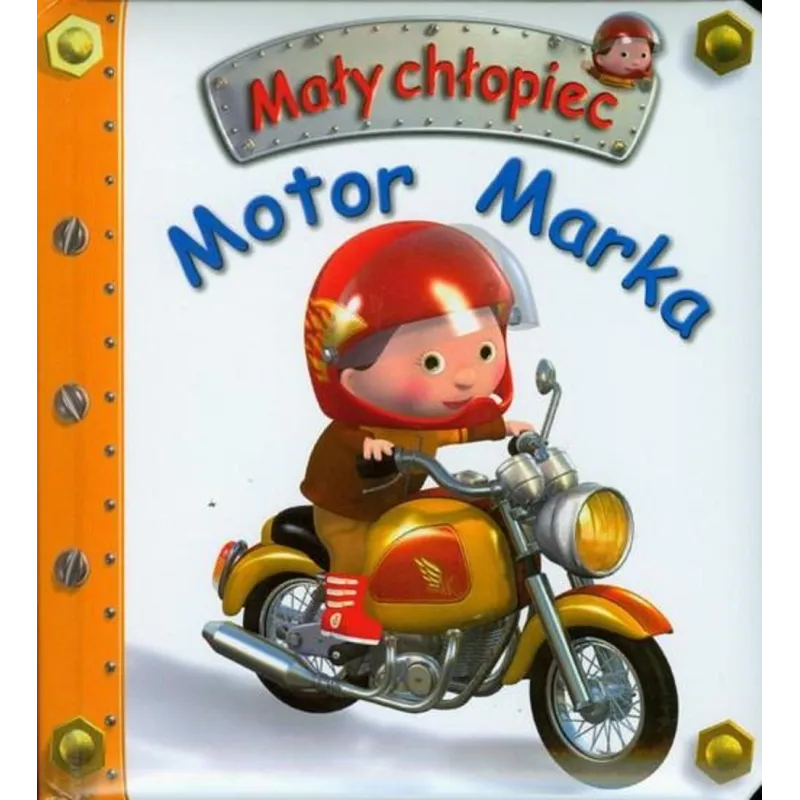 MOTOR MARKA. MAŁY CHŁOPIEC - Olesiejuk
