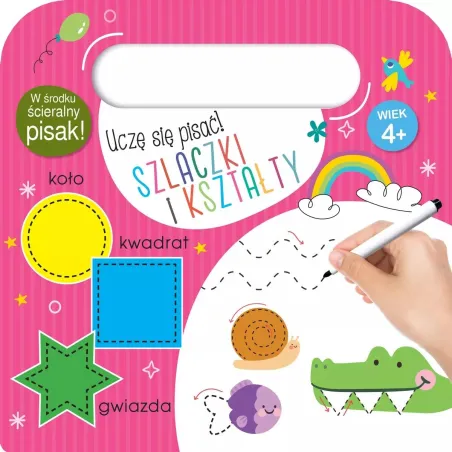 Szlaczki I Kształty. Uczę Się Pisać! 4+