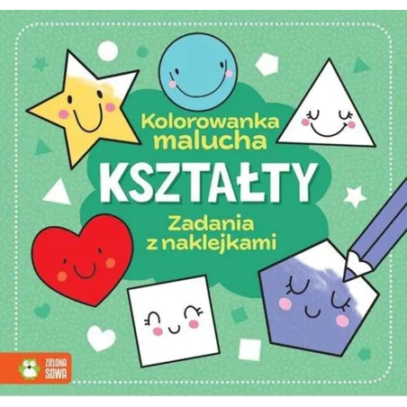 Kształty. Kolorowanka Malucha. Zadania Z Naklejkami