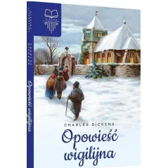 OPOWIEŚĆ WIGILIJNA Charles Dickens - SBM