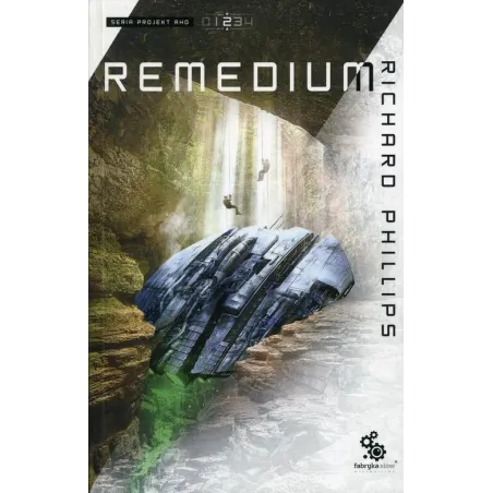 REMEDIUM 2 PROJEKT RHO Richard Phillips - Fabryka Słów