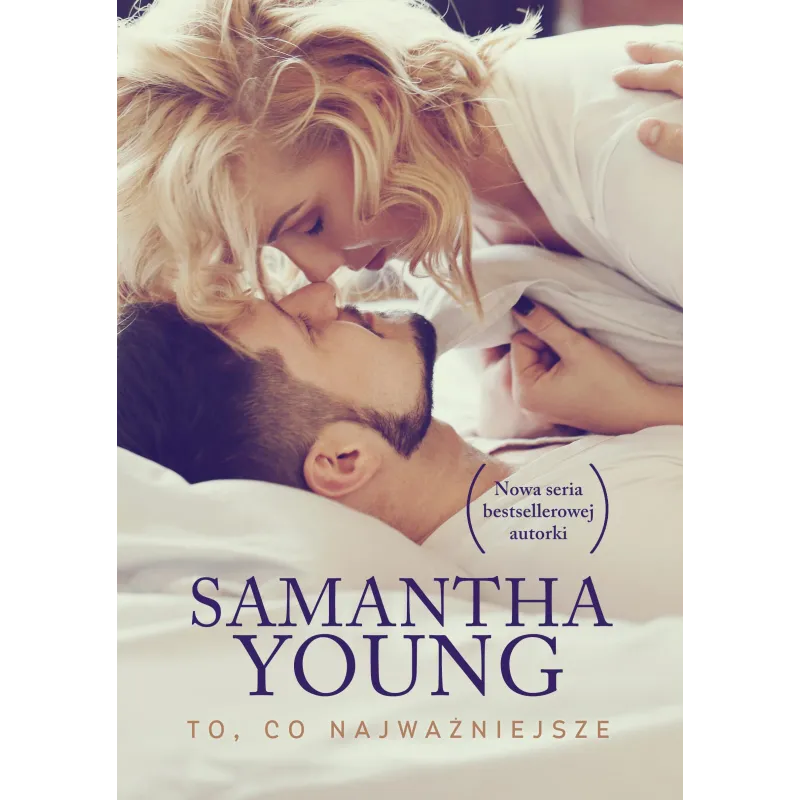To co najważniejsze wyd. 2021 Samantha Young