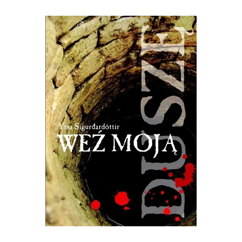 WEŹ MOJĄ DUSZĘ Yrsa Sigurdardottir - Muza