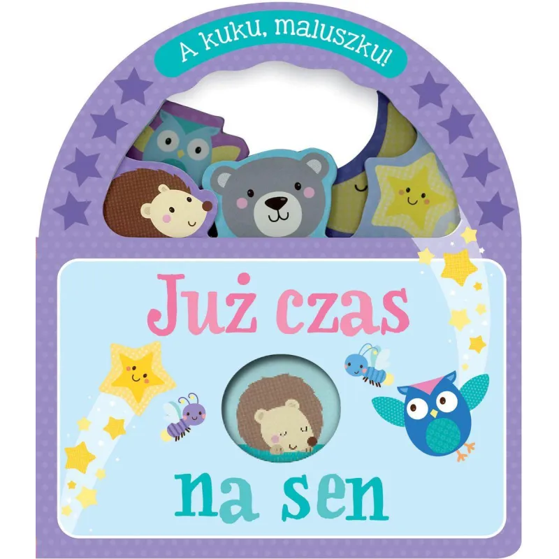 A KUKU, MALUSZKU! JUŻ CZAS NA SEN 1+ - Olesiejuk A KUKU, MALUSZKU! JUŻ CZAS NA SEN 1+ - Olesiejuk