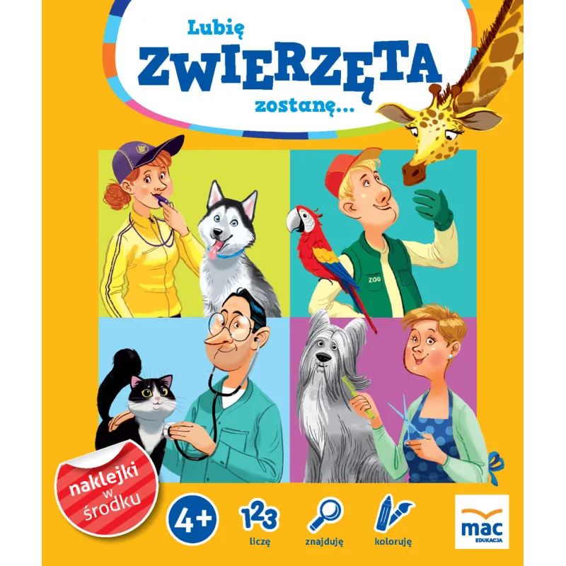 LUBIĘ ZWIERZĘTA ZOSTANĘ Joanna Bachanek - MAC Edukacja