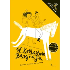 W KRÓLESTWIE BAZGRAJU ĆWICZENIA RYSUNKOWE DLA TRZYLATKÓW MĄDRALE Dominika Czerniak-Chojnacka - Dwie Siostry