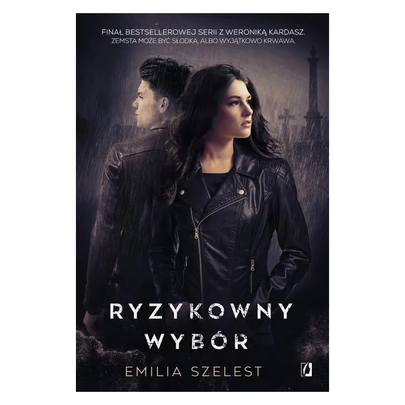 RYZYKOWNY WYBÓR Emilia Szelest - Wydawnictwo Kobiece