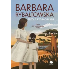 E-BOOK SZKOŁA POD BAOBABEM. BEZ POŻEGNANIA 2
