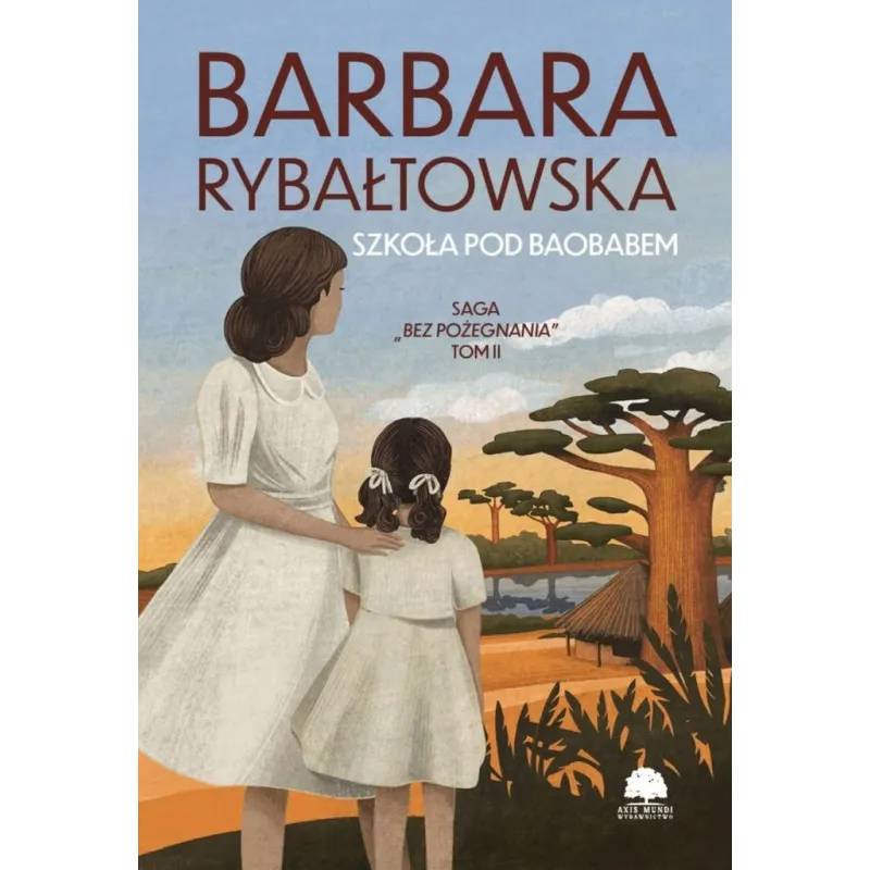 E-BOOK SZKOŁA POD BAOBABEM. BEZ POŻEGNANIA 2