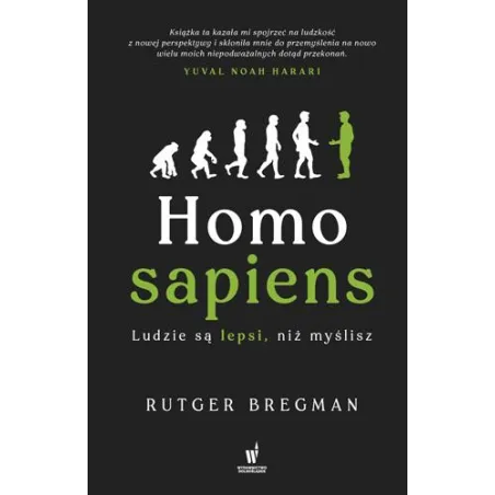 Homo Sapiens. Ludzie Są Lepsi Niż Myślisz
