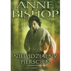 NIEWIDZIALNY PIERŚCIEŃ CZARNE KAMIENIE Anne Bishop - Initium