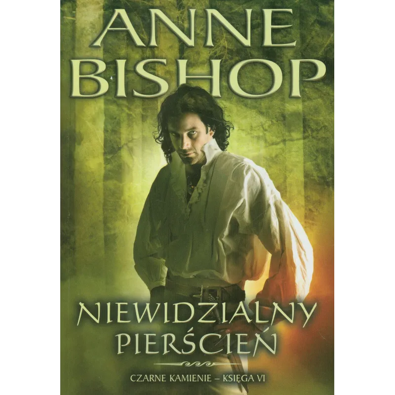 NIEWIDZIALNY PIERŚCIEŃ CZARNE KAMIENIE Anne Bishop - Initium
