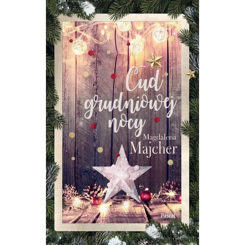 CUD GRUDNIOWEJ NOCY Magdalena Majcher - Pascal CUD GRUDNIOWEJ NOCY Magdalena Majcher - Pascal