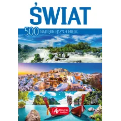 ŚWIAT 500 NAJPIĘKNIEJSZYCH MIEJSC - Dragon
