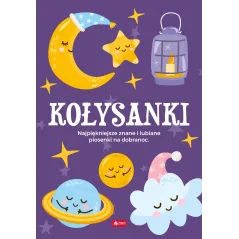 KOŁYSANKI. NAJPIĘKNIEJSZE ZNANE I LUBIANE PIOSENKI NA DOBRANOC - Dragon