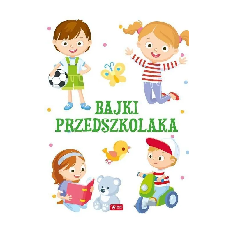 BAJKI PRZEDSZKOLAKA - Dragon BAJKI PRZEDSZKOLAKA - Dragon