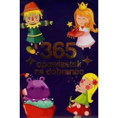 365 OPOWIASTEK NA DOBRANOC - Damidos