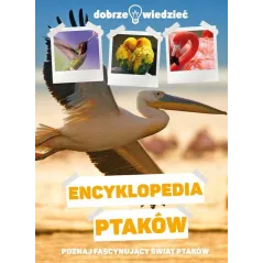 ENCYKLOPEDIA PTAKÓW. DOBRZE WIEDZIEĆ - Dragon