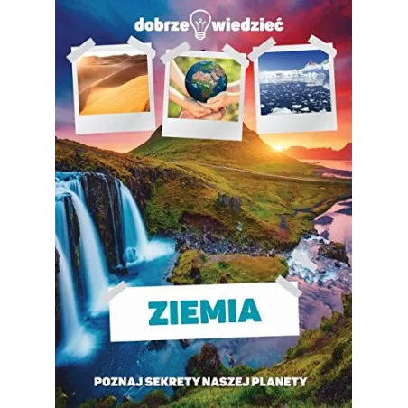 Ziemia Poznaj Sekrety Naszej Planety