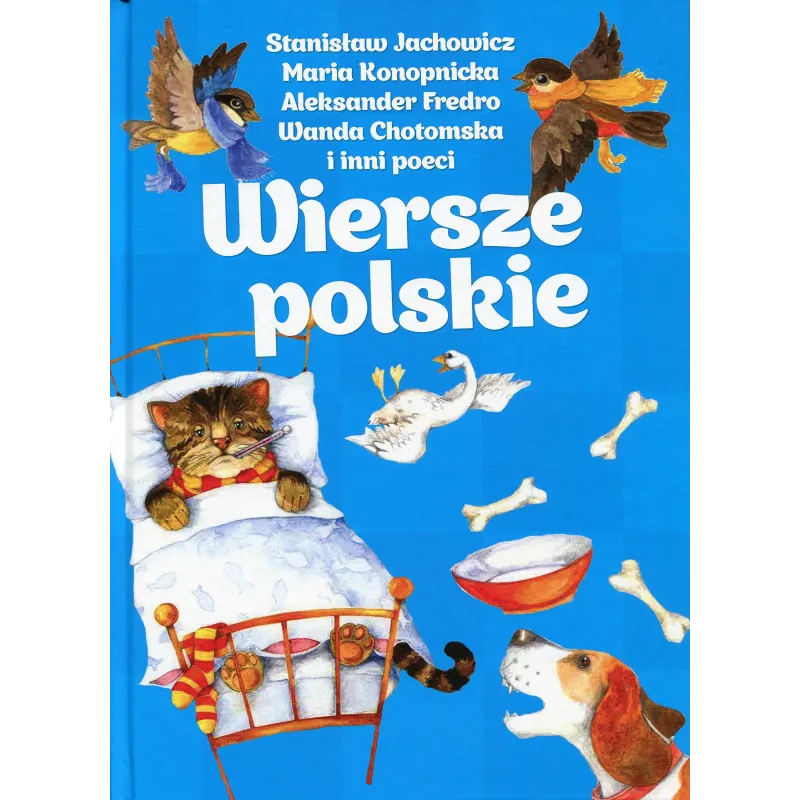 WIERSZE POLSKIE Aleksander Fredro, Maria Konopnicka, Wanda Chotomska i inni - Damidos WIERSZE POLSKIE Aleksander Fredro, Maria Konopnicka, Wanda Chotomska i inni - Damidos