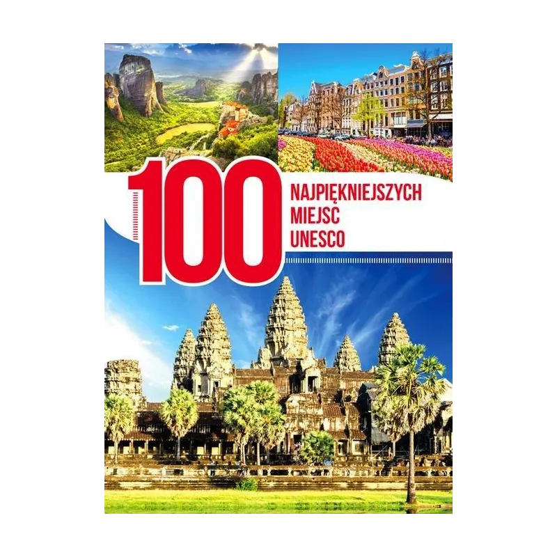 100 NAJPIĘKNIEJSZYCH MIEJSC UNESCO - Dragon