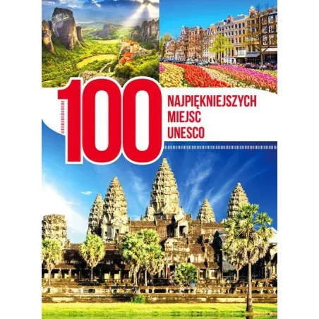 100 NAJPIĘKNIEJSZYCH MIEJSC UNESCO - Dragon