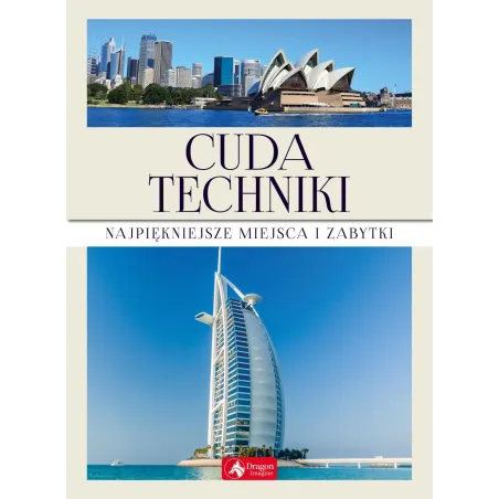 CUDA TECHNIKI NAJPIĘKNIEJSZE MIEJSCA I ZABYTKI - Dragon