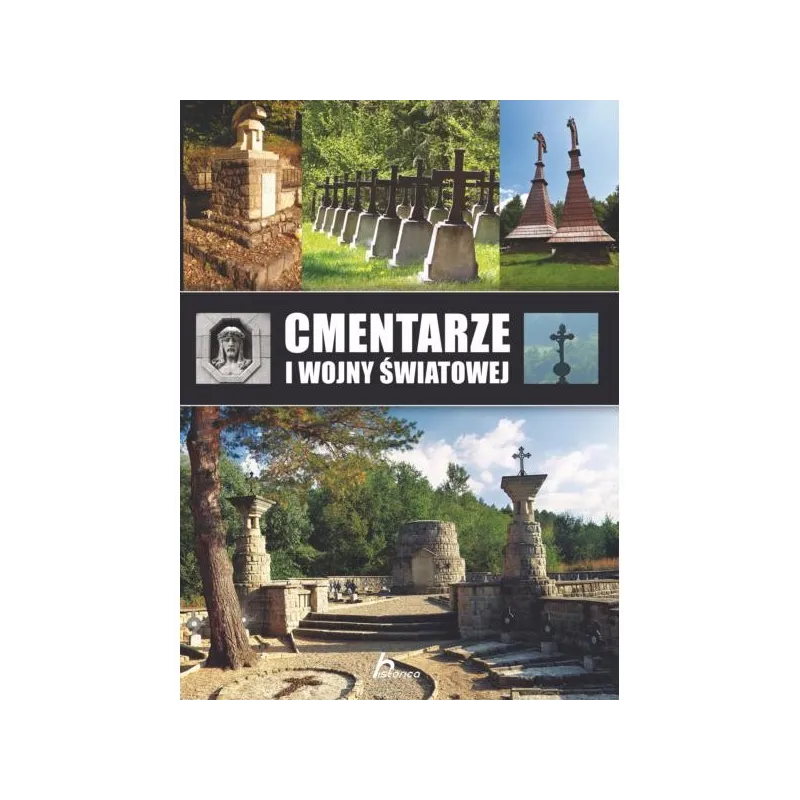 CMENTARZE I WOJNY ŚWIATOWEJ Marcin Pielesz - Dragon