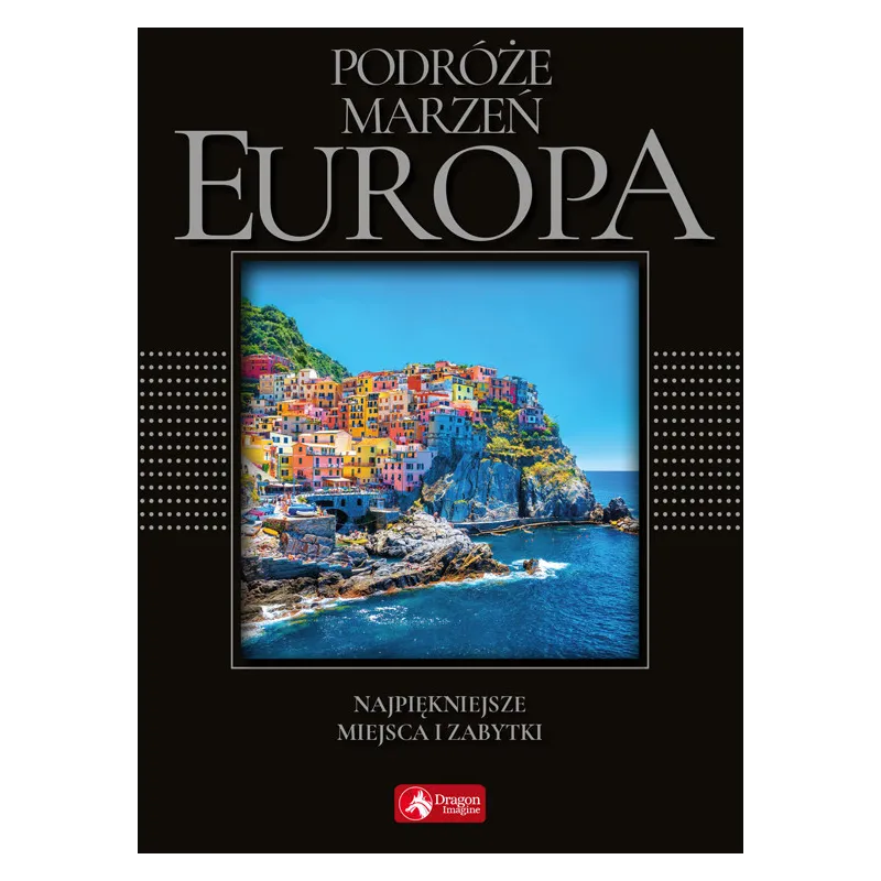 EUROPA PODRÓŻE MARZEŃ - Dragon EUROPA PODRÓŻE MARZEŃ - Dragon