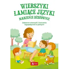 WIERSZYKI ŁAMIĄCE JĘZYKI MARZENIE DŻDŻOWNIC Anna Willman - Dragon