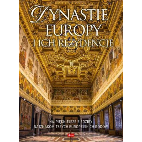 DYNASTIE EUROPY I ICH REZYDENCJE - Dragon