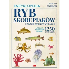 ENCYKLOPEDIA RYB, SKORUPIAKÓW I INNYCH ZWIERZĄT WODNYCH - Dragon